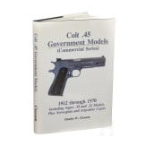 Charles W. Clawson - "Colt .45 Government Models (Commercial Series)"