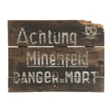 Warntafel "Achtung Minenfeld", deutsch, 1940er Jahre