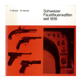 Paket Schweiz - Waffen und Munition - 9 B&uuml;cher und 8 Paperbacks