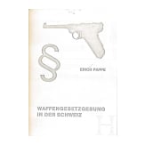 Paket Schweiz - Waffen und Munition - 9 B&uuml;cher und 8 Paperbacks