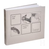 Albl, Josef: Scheibenwaffen. Hinterladersysteme von 1850 bis 1950, Oberammergau 2014