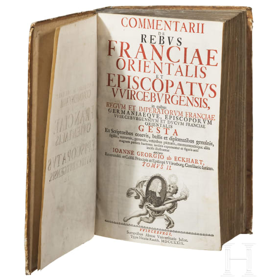 Eckhart, Johann Georg von "Commentarii de rebus franciae orientalis et episcopatus wirceburgensis"