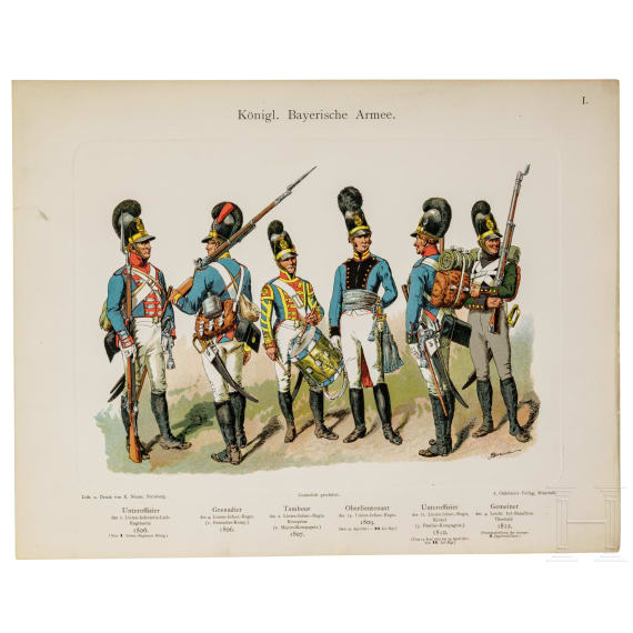 70 Bildtafeln: "Die Organisation, Bekleidung, Ausr&uuml;stung und Bewaffnung der k&ouml;niglich bayerischen Armee von 1806 bis 1906 nach amtlichen Quellen bearbeitet"; K. M&uuml;ller und L. Braun; A. Oehrlein's Verlag, M&uuml;nchen, 1899-1906