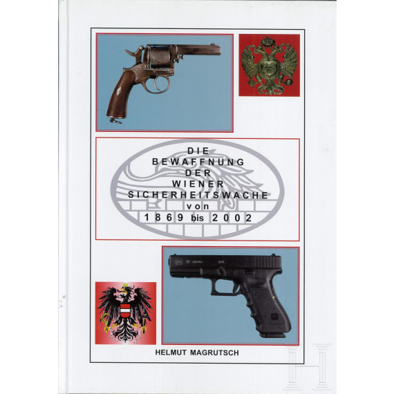 J. M&ouml;tz, &Ouml;sterr. Milit&auml;rpatronen; Magrutsch; Bewaffnung der Wr. Sicherheitswache; Dolleczek: Monographie der k.u.k. Waffen
