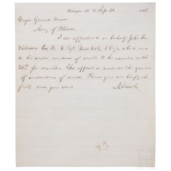Abraham Lincoln (1809 - 1865) - eigenh&auml;ndiger Brief an den Oberbefehlshaber der Army of the Potomac, Major General George Meade, vom 21. September 1863