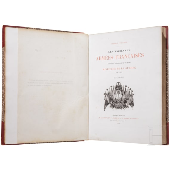 Thoumas, G&eacute;n&eacute;ral [Charles-Antoine]: Les anciennes arm&eacute;es fran&ccedil;aises. Exposition r&eacute;trospective militaire du minist&egrave;re de la guerre en 1889, Tome 1 et 2, Paris, 1890