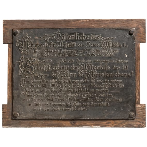 Gusseiserne Tafel &bdquo;Mahnworte des Kaisers Wilhelm II. an seine S&ouml;hne", datiert 1903