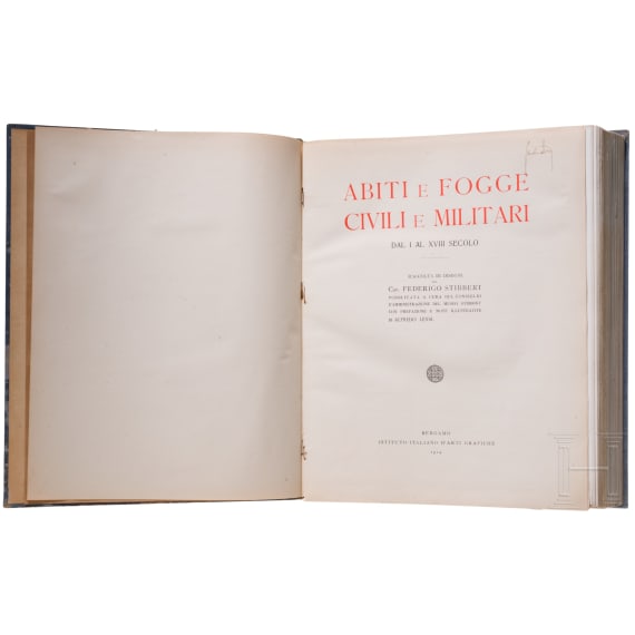 F. Stibbert, Abiti e Fogge. Civili e Militari. Dal I al XVIII Secolo. Bergamo (I), 1914