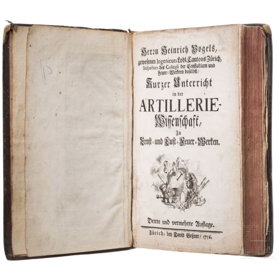 Heinrich Vogels, "Kurzer Unterricht in der Artillerie-Wissenschaft, zu Ernst- und Lust-Feuer-Werken", Z&uuml;rich, 1756