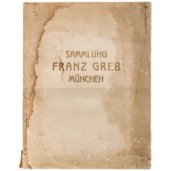 The collection of Franz Greb, Munich