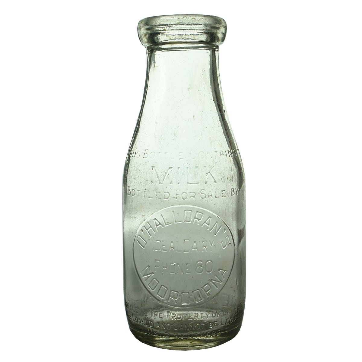 Milk. O'Halloran's Ideal Dairy, Mooroopna. Wad lip. 1 Pint.