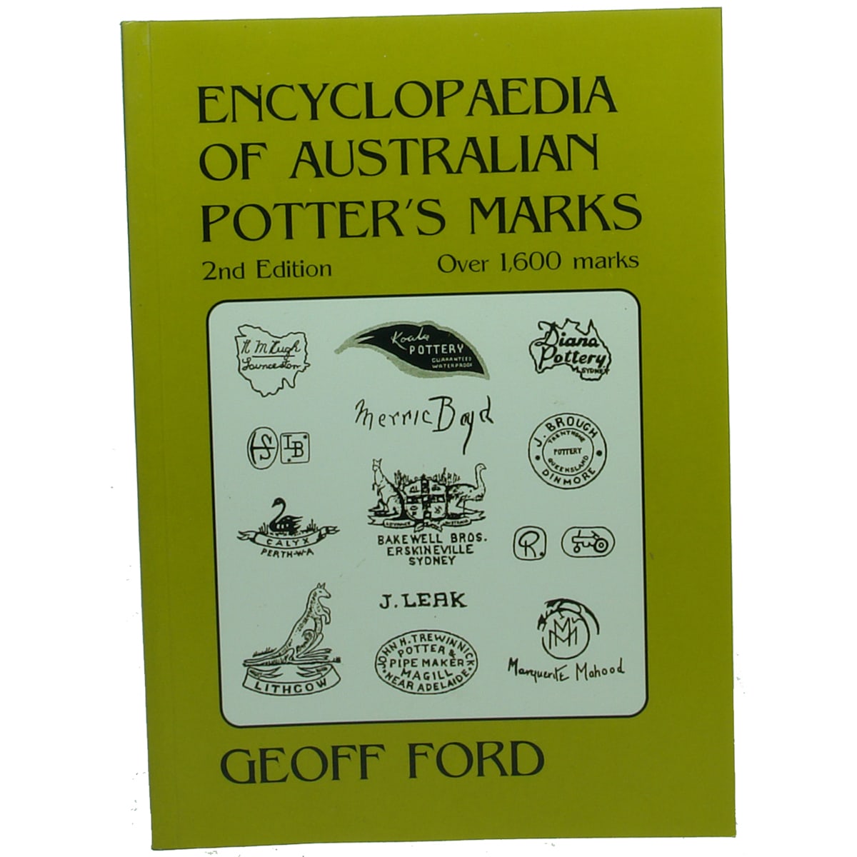 Book. Encyclopaedia of Australian Potter's Marks, 2nd Edition, Over 1,600 marks, Geoff Ford, 2002.
