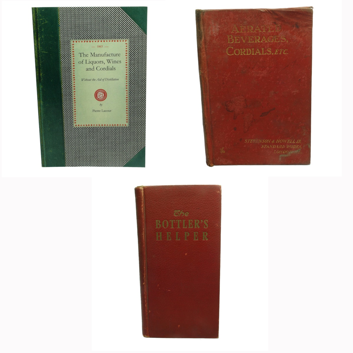 Three Books: The Manufacture of Liquors, Wines and Cordials by Pierre Lacour (reprint); Aerated Beverages, Cordials, Etc. Stevenson & Howell Ld Standard Works, London.; The Bottlers Helper by Blumenthal Bros., Philadelphia.