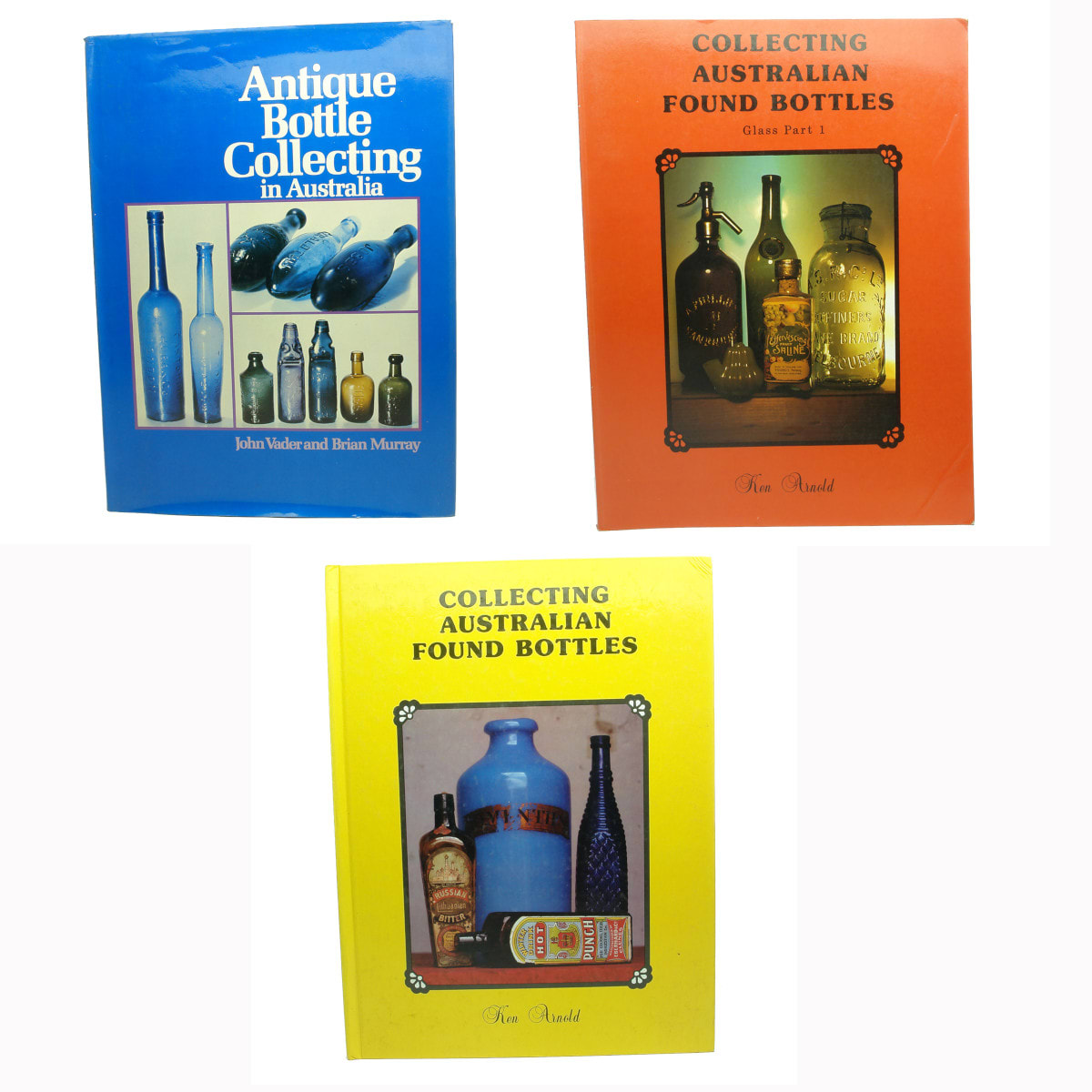 Three General Australian Bottle Collecting Books: Vader and Murray 1975; Arnold 1985 and Arnold 1987.