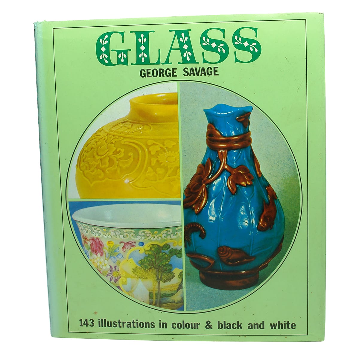 Book. Glass, George Savage, 1972.