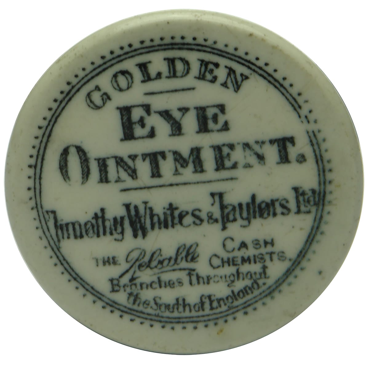 Pot Lid. Timothy Whites & Taylors Golden Eye Ointment.