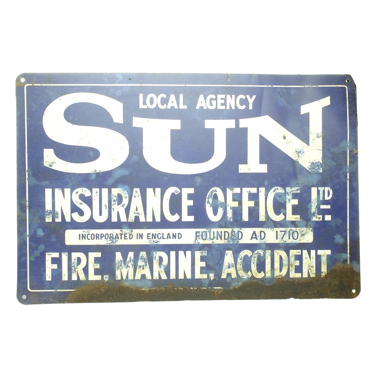 Painted tin sign: Local Agency Sun Insurance Office.