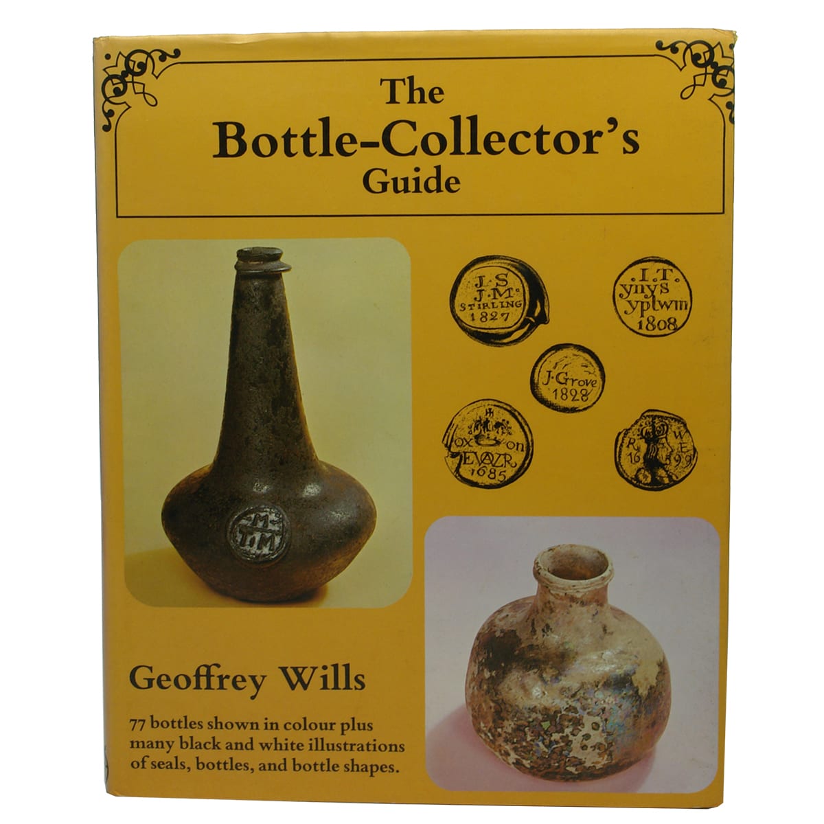 Book. The Bottle-Collector's Guide, Geoffrey Wills, 1977.