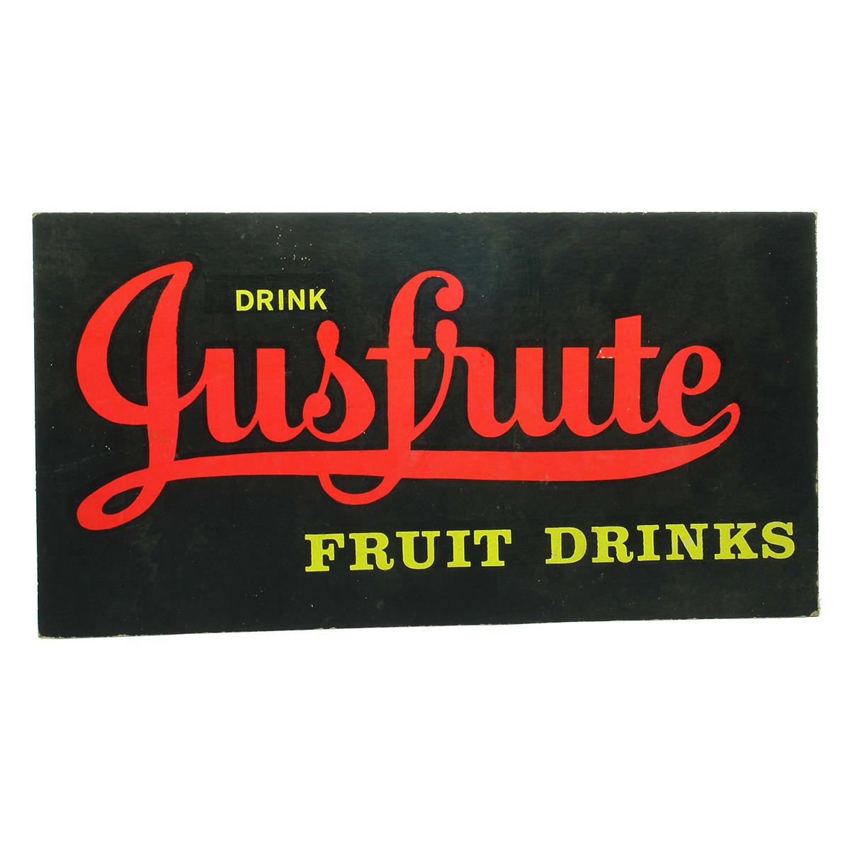 Cardboard Sign. Drink Jusfrute Fruit Drinks