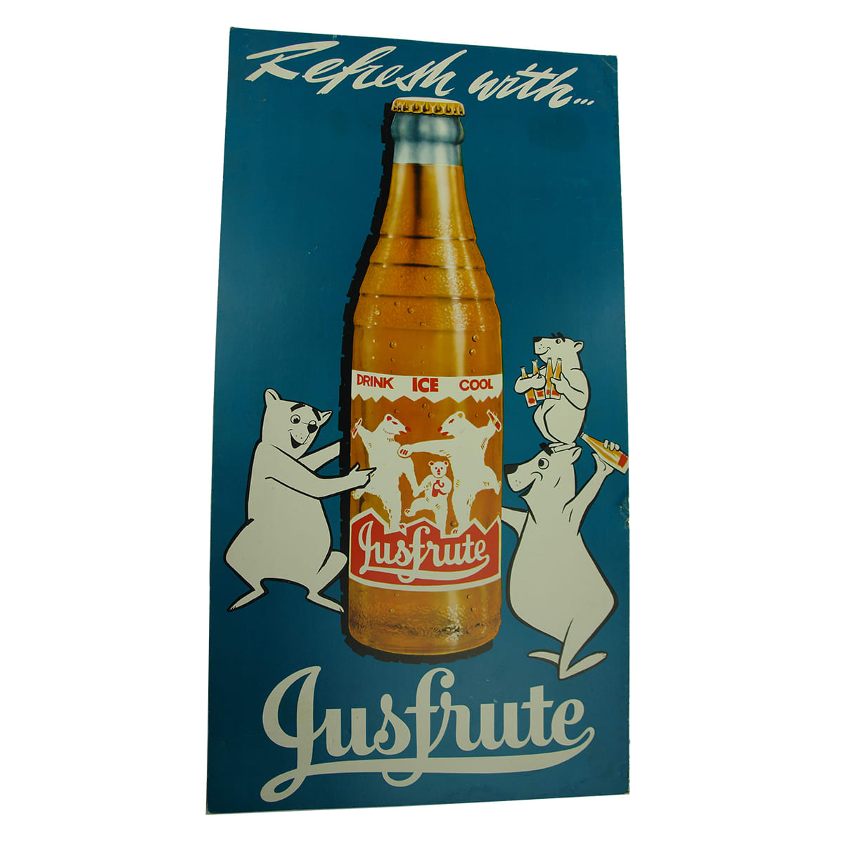 Cardboard Sign. Refresh with Jusfrute. Polar Bears around a Jusfrute bottle.