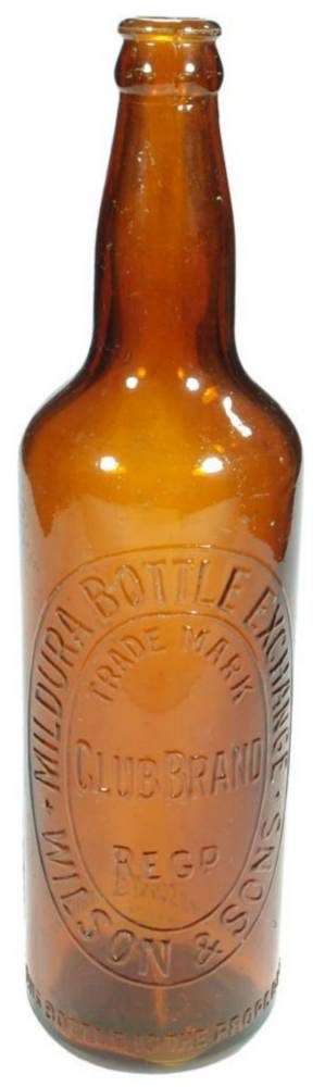Mildura Bottle Exchange Club Brand WIlson Bottle