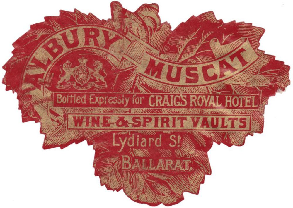 Albury Muscat Craig's Royal Hotel Ballarat Label