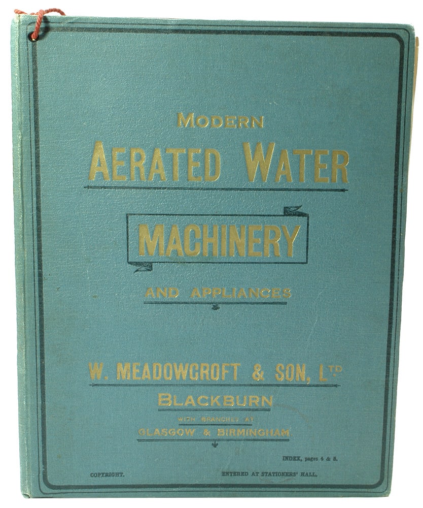 Meadowcroft Blackburn Aerated Water Machinery Catalogue 1922