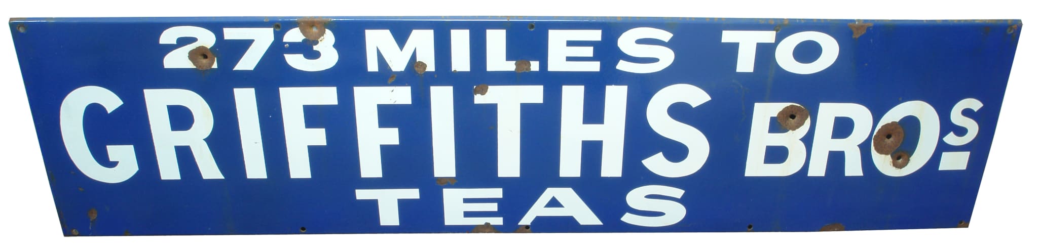 273 Miles to Griffiths Bros Teas Enamel Sign