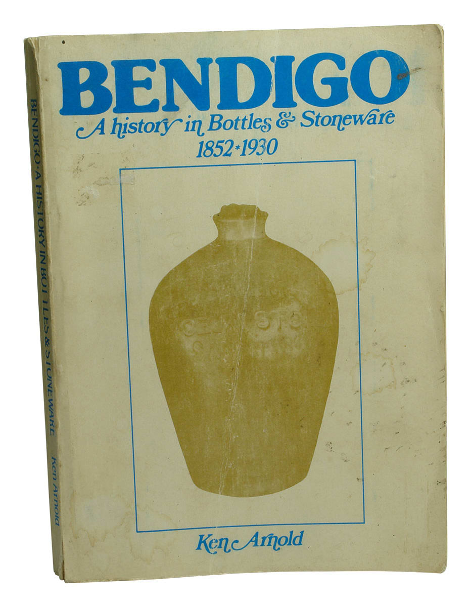 Bendigo History Bottles Stoneware Ken Arnold