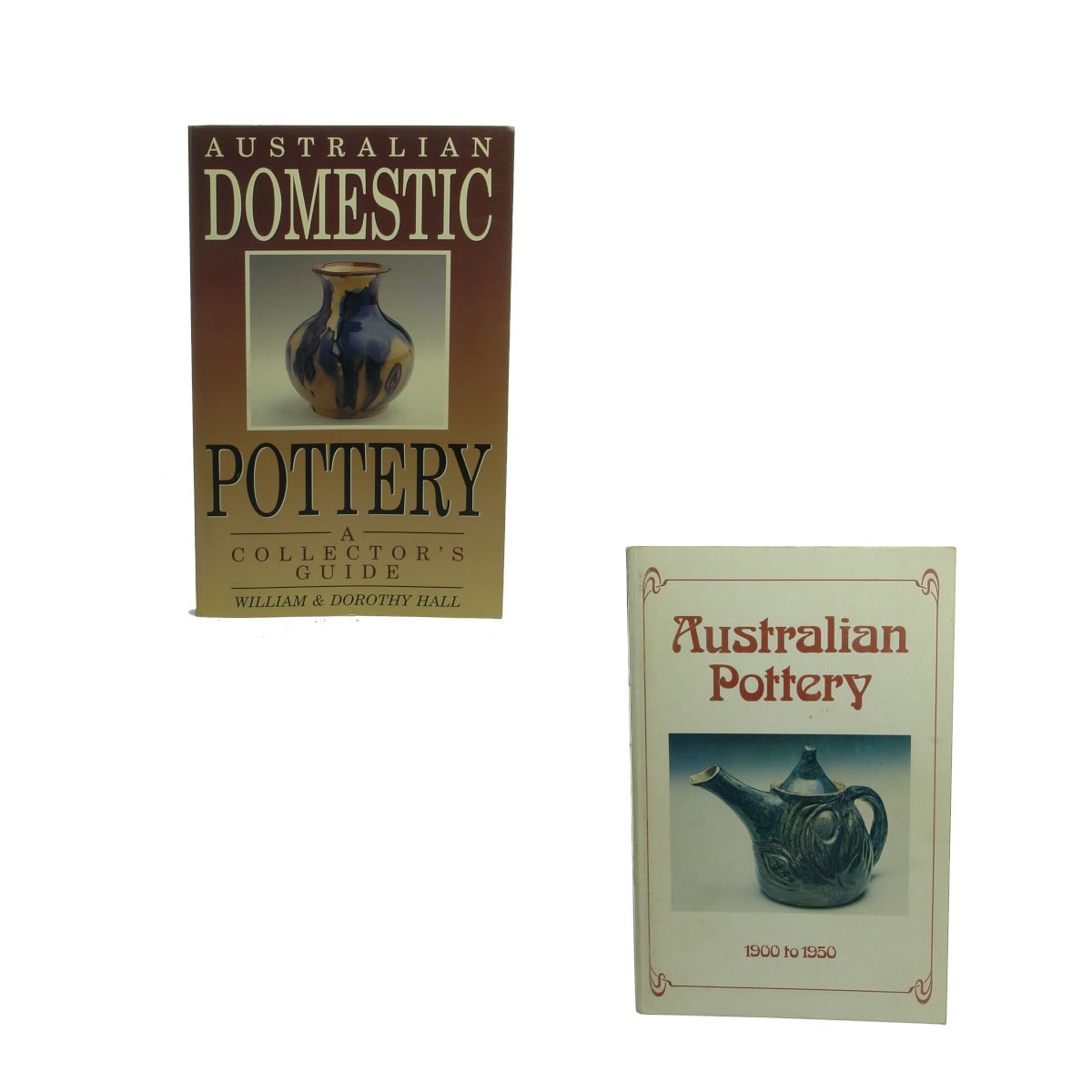 Books. Australian Domestic Pottery by William & Dorothy Hall; Australian Pottery 1900 to 1950.