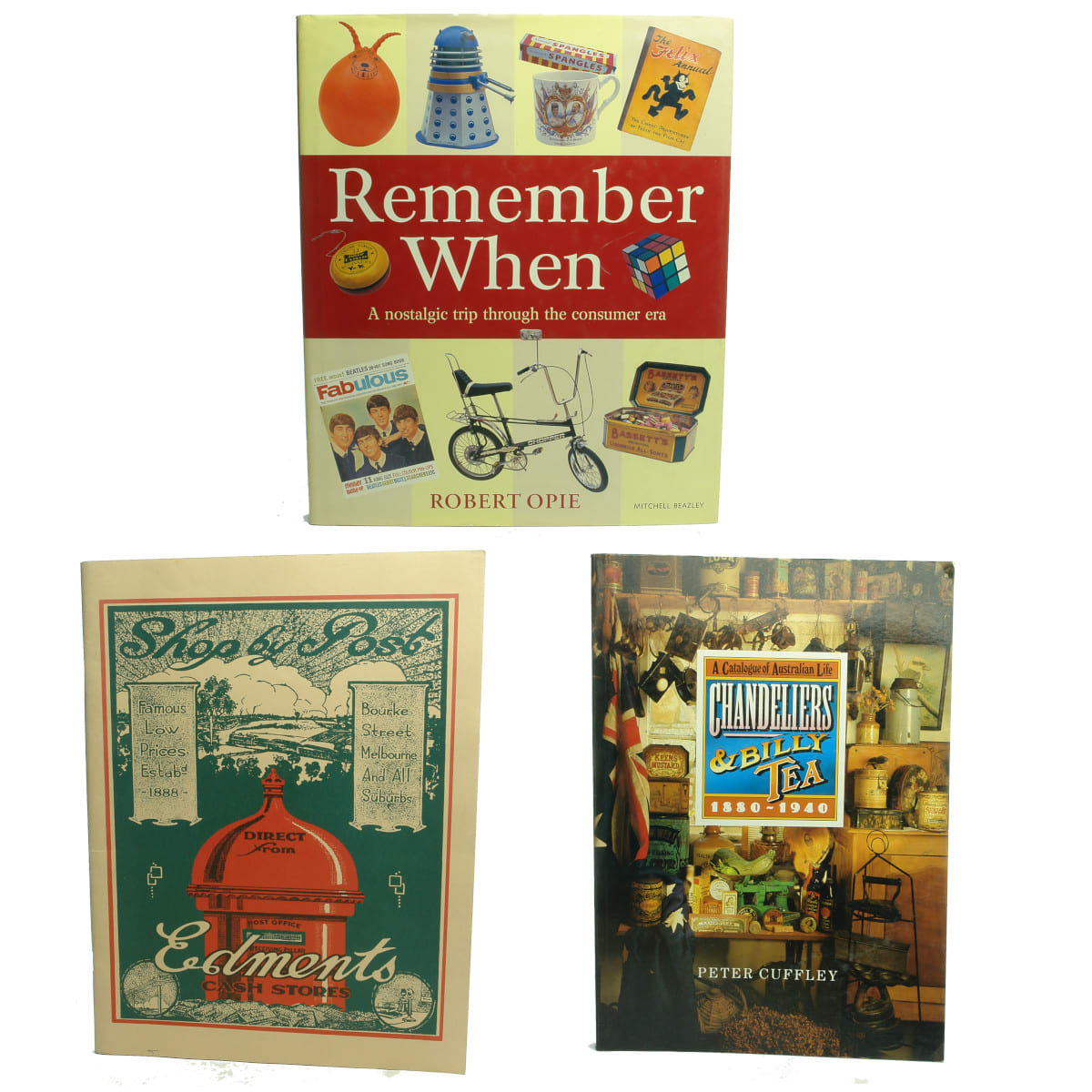 Books. Remember When by Robert Opie; Shop by Post reproduced in 1998; Chandeliers & Billy Tea by Peter Cuffley.