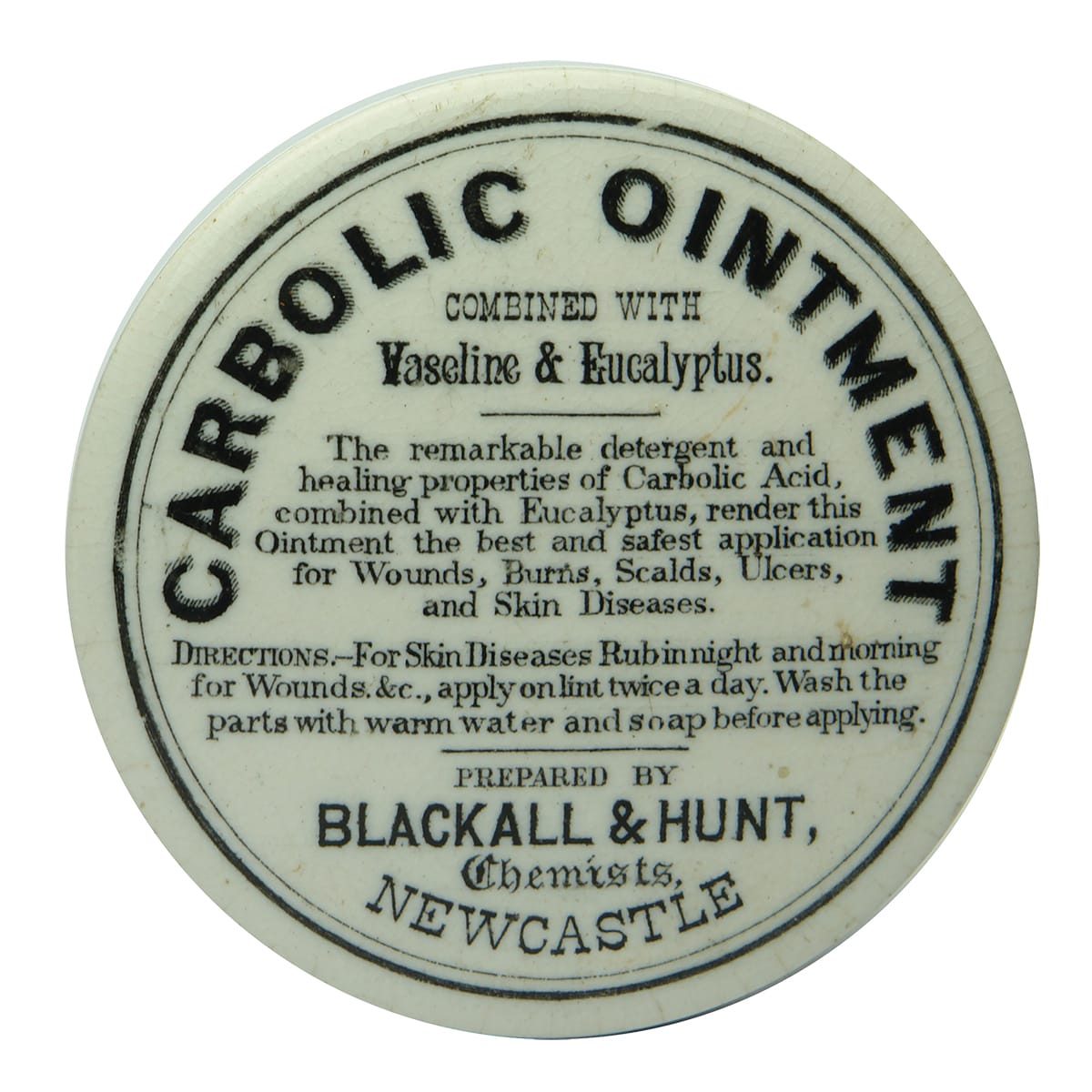 Pot Lid. Blackall & Hunt, Newcastle, Carbolic Ointment combined with Vaseline & Eucalyptus. Round. Black and White. (New South Wales)