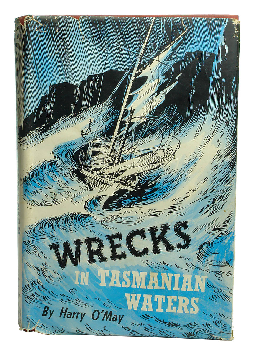 Wrecks in Tasmanian Waters Harry O'May