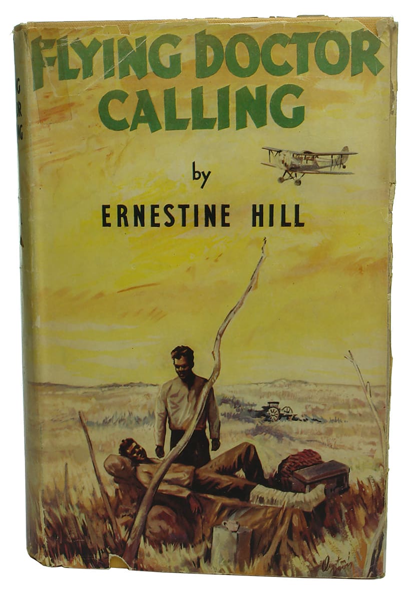 Flying Doctor Calling Ernestine Hill Book