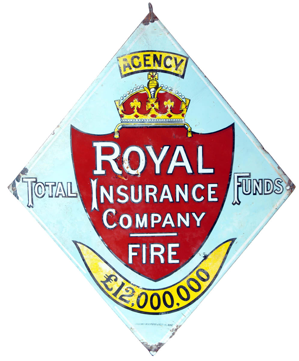 Royal Insurance Company Fire Enamel Sign