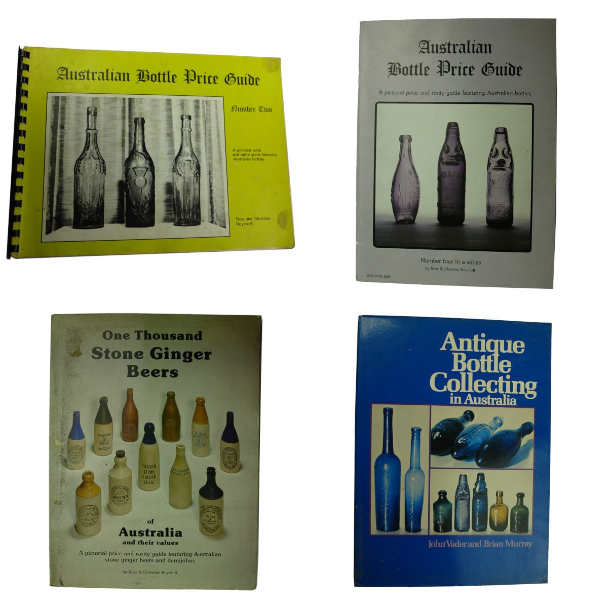 4 Books: Price Guide 2; Price Guide 4; One Thousand Stone Ginger Beers. Ross & Christine Roycroft; Antique Bottle Collecting in Australia, Vader & Murray.