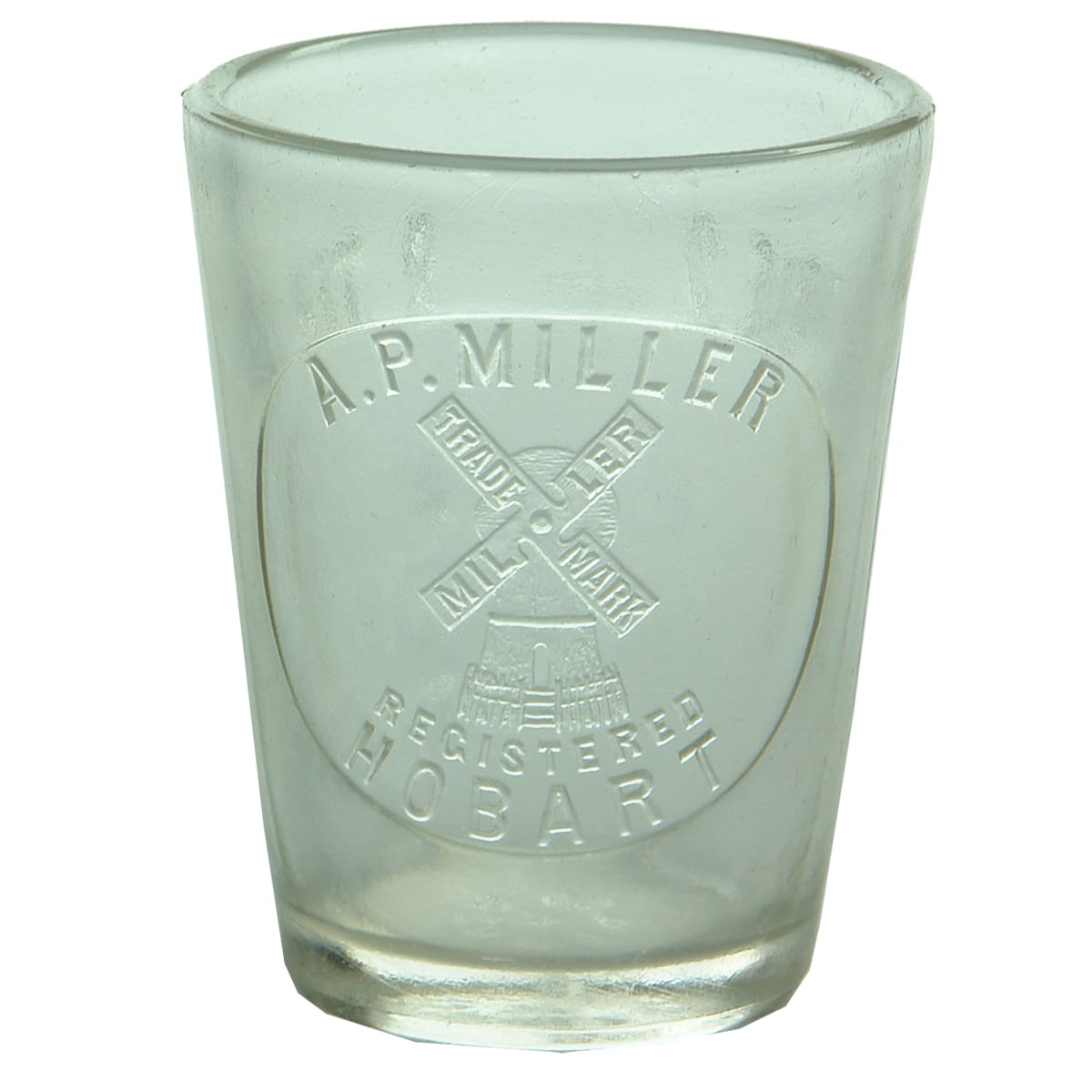 Dose Cup. A. P. Miller, Hobart, Windmill. 2 Tablespoons. Clear. (Tasmania)