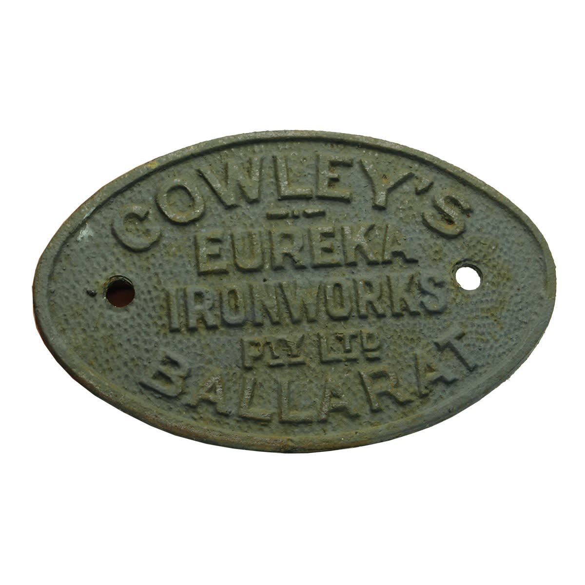 Cast Iron Nameplate. Cowley's Eureka Ironworks Pty Ltd Ballarat. (Victoria)