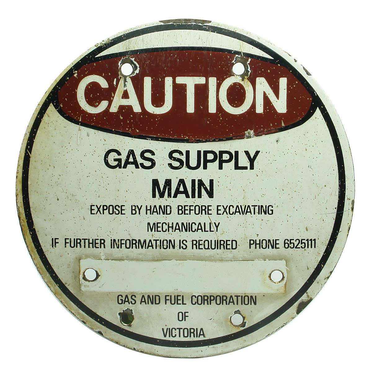 Sign. Round enamel Gas and Fuel Corporation of Victoria Gas Supply Main Caution Sign.