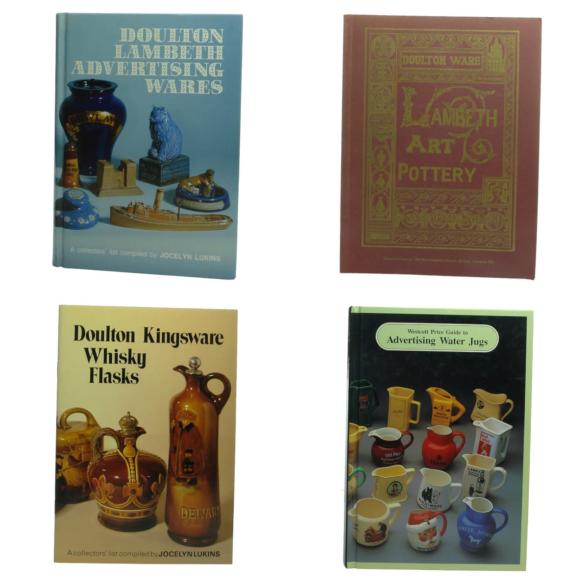 4 Books: 3 x Doulton, Art Pottery, Advertising wares and Kingsware plus Advertising Water Jugs book.