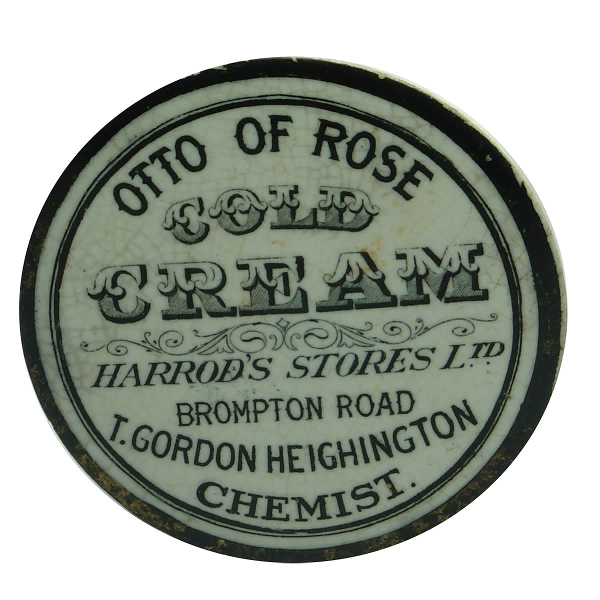 Pot Lid. T. Gordon Heighington, Harrod's Stores Ltd., Otto of Rose Cold Cream. Black Print. (United Kingdom)