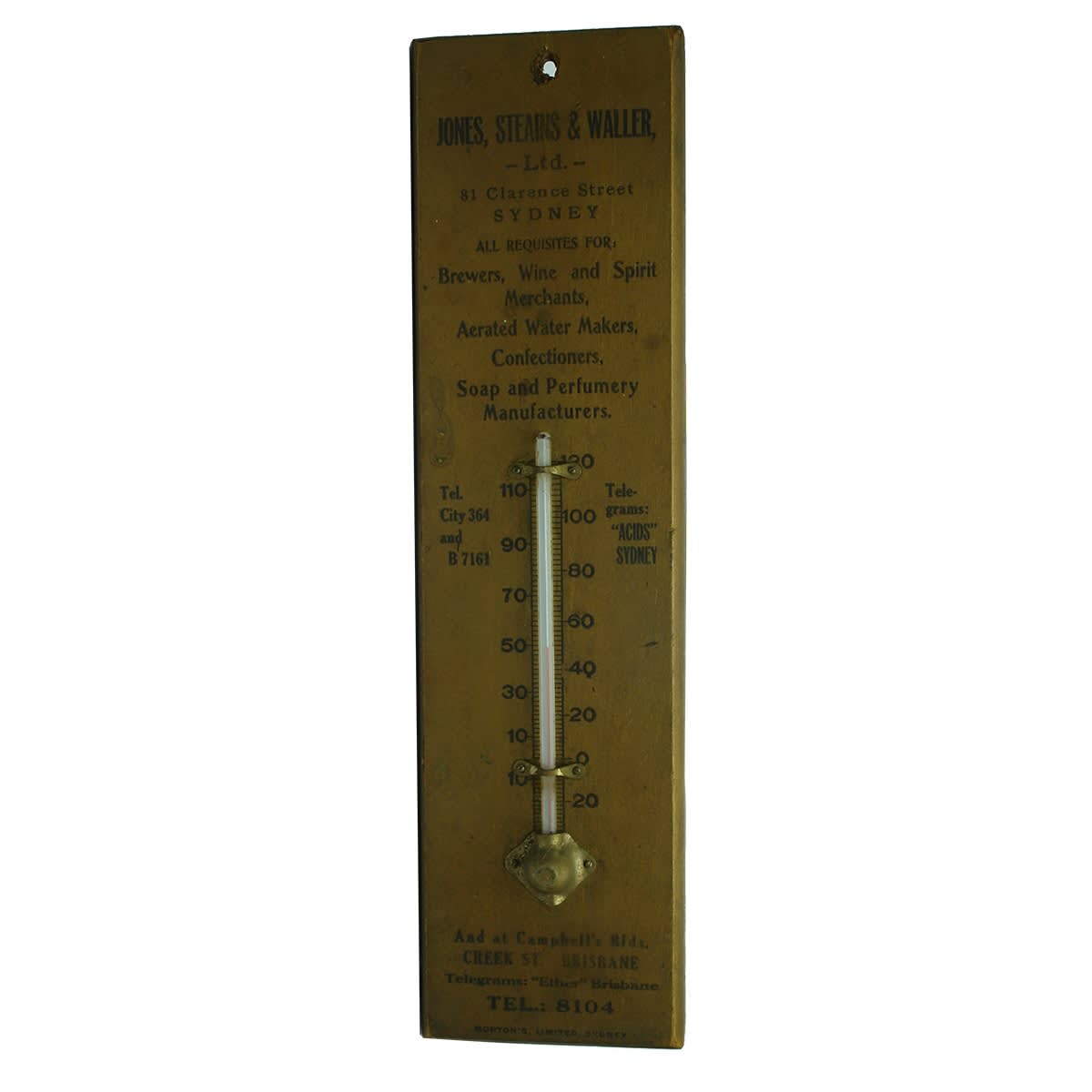 Advertising Thermometer. Jones, Steains & Waller Ltd, Sydney & Brisbane. Requisites for Brewers, Wine & Spirit Merchants, Aerated Water Makers etc. (New South Wales & Queensland)