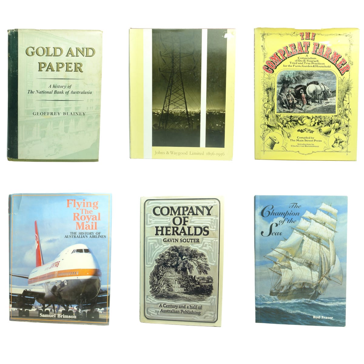 6 Books: 1. The National Bank of Australasia. 2. Johns & Waygood Limited. 3. The Compleat Farmer. 4. Flying The Royal Mail. 5. Company of Heralds. 6. The Champion of the Seas, Rod Fraser, 1999.