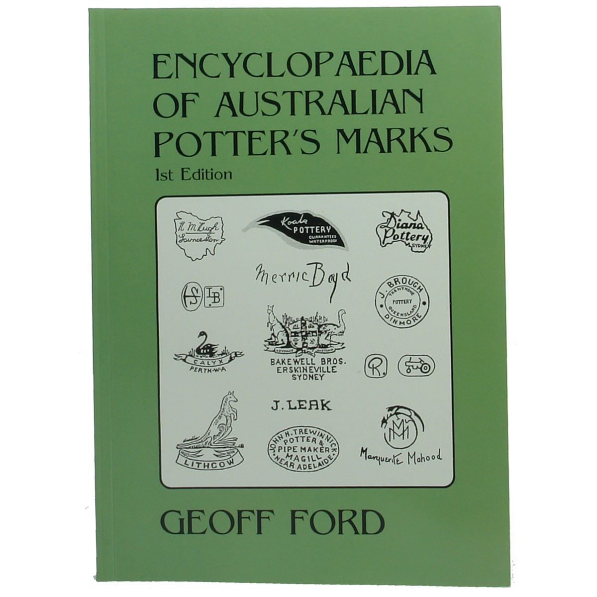 Book. Encyclopaedia of Australian Potter's marks, 1st Edition, Geoff Ford.