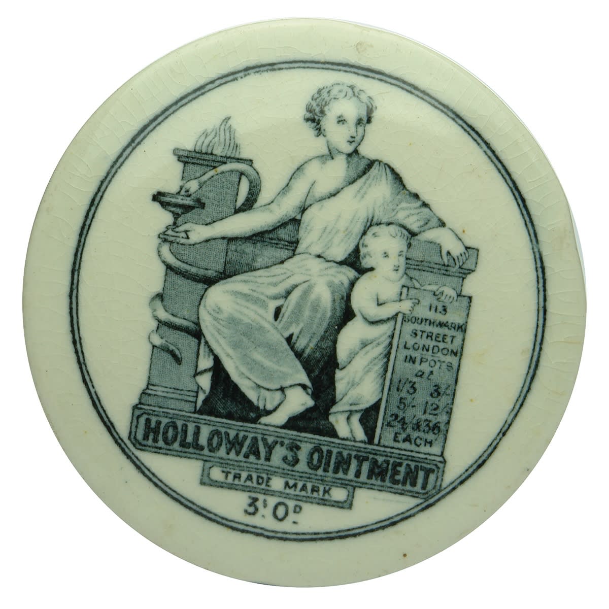 Pot Lid. Holloway's Ointment, 113 Southwark Street, London. 3s 0d. Larger Size. No base. (United Kingdom)