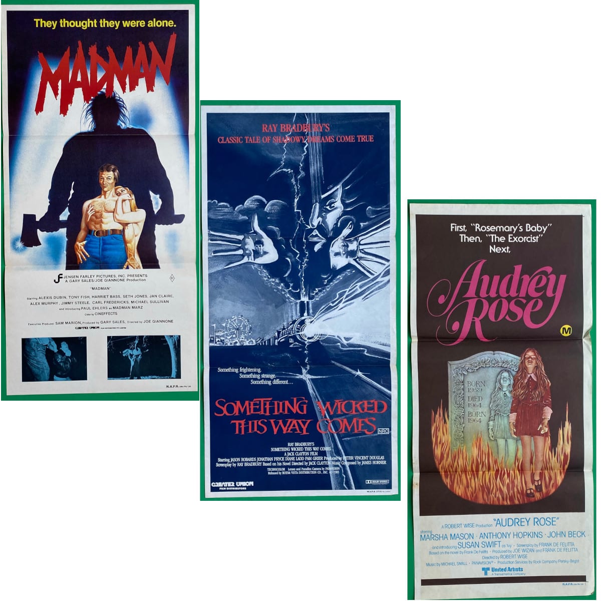 3 Original Daybill Movie Posters. 1. Madman. 1981. Alexis Dubin (Gaylen Ross). Tony Fish (Tony Nunziata). 2. Something Wicked This Way Comes. 1983. Jason Robards. Jonathan Pryce. Diane Ladd. Ray Bradbury. 3. Audrey Rose. 1977. Anthony Hopkins.