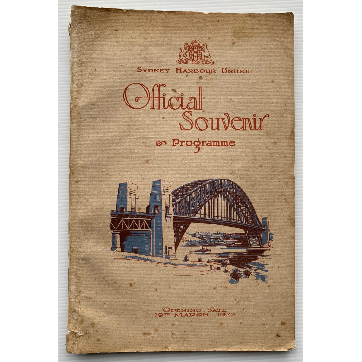 Sydney Harbour Bridge Official Souvenir Programme. Opening Date 19th March 1932. (New South Wales)