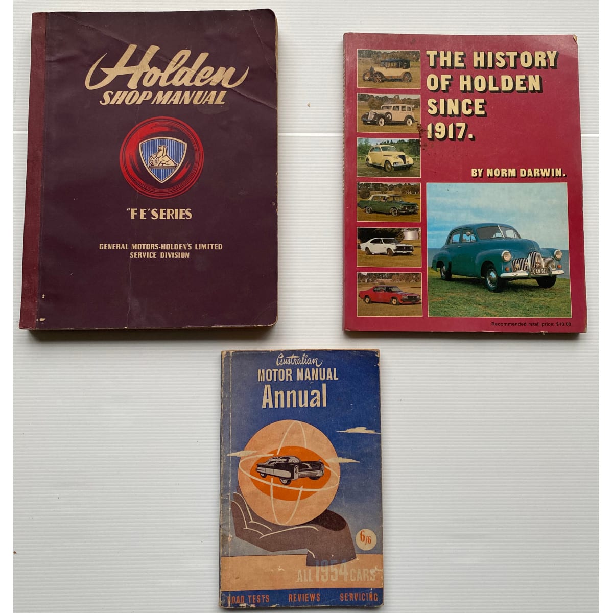 3 Books: Australian Motor Manual, All 1954 Cars Holden FE Shop Manual The History of Holden since 1917 (1983).