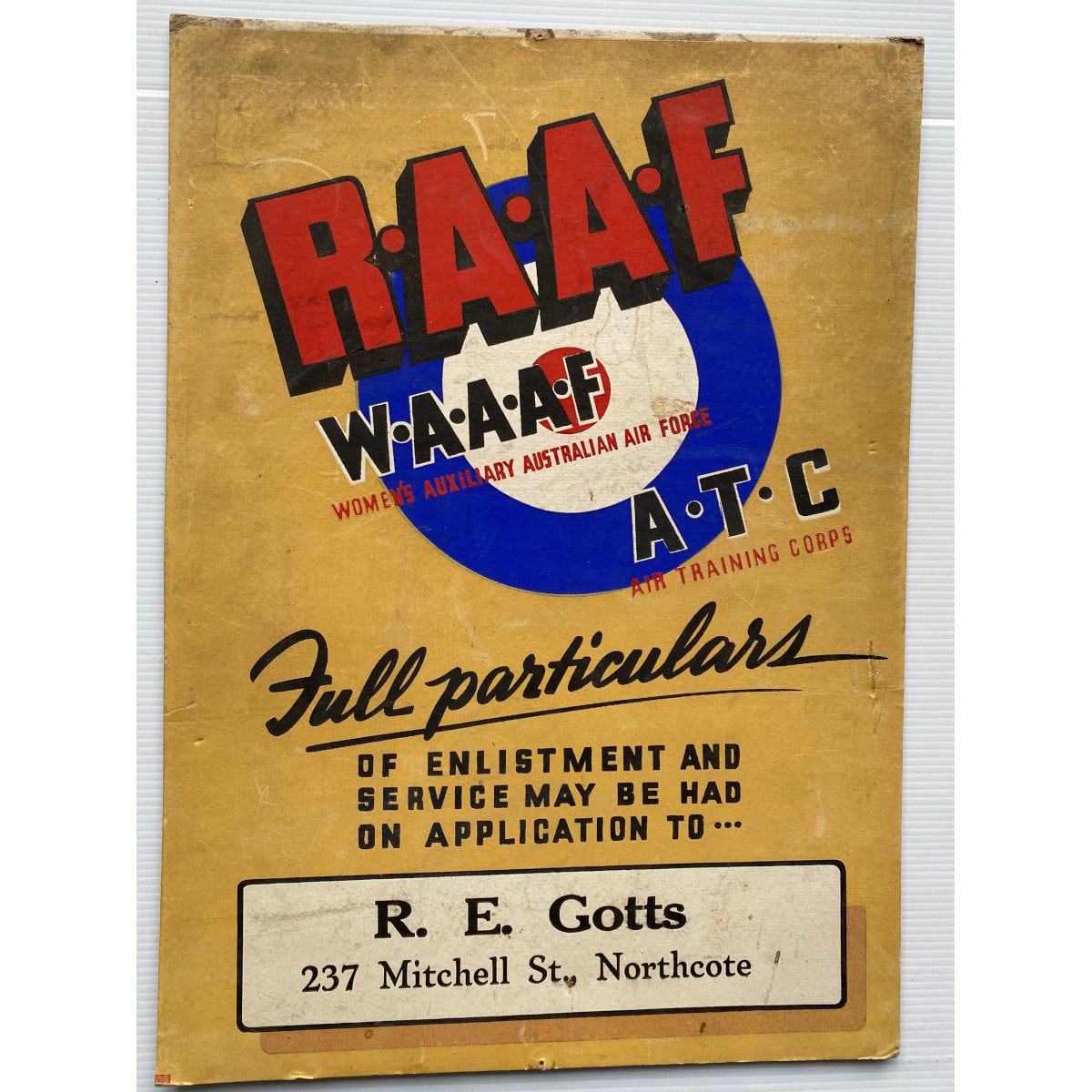 Cardboard recruitment poster. RAAF WAAAF Women's Auxiliary Australian Air Force. R. E. Gotts, 237 Mitchell St., Northcote.