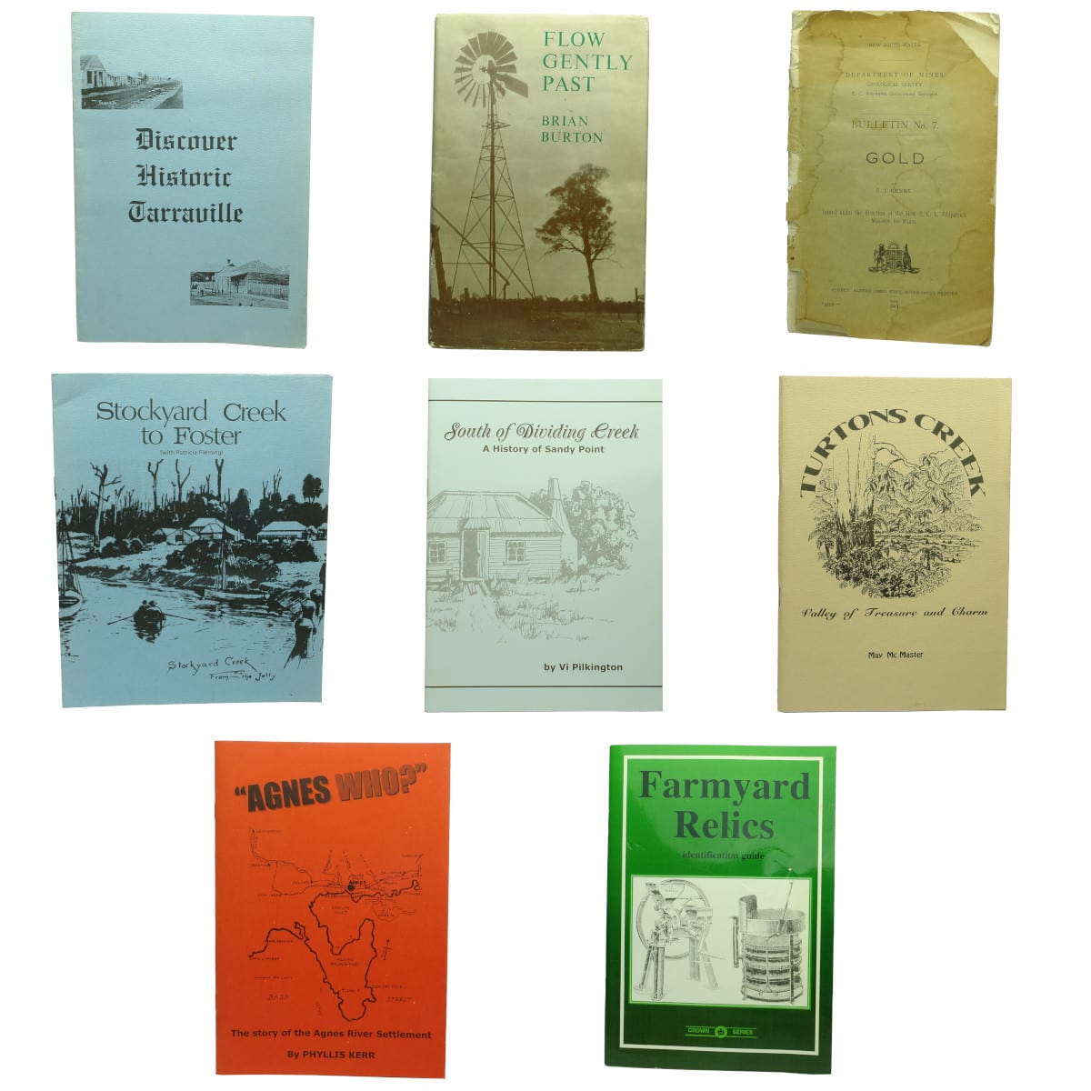 8 Books. Various South Gippsland History; Corowa; Gold in NSW (1924 Department of Mines); Farmyard Relics.